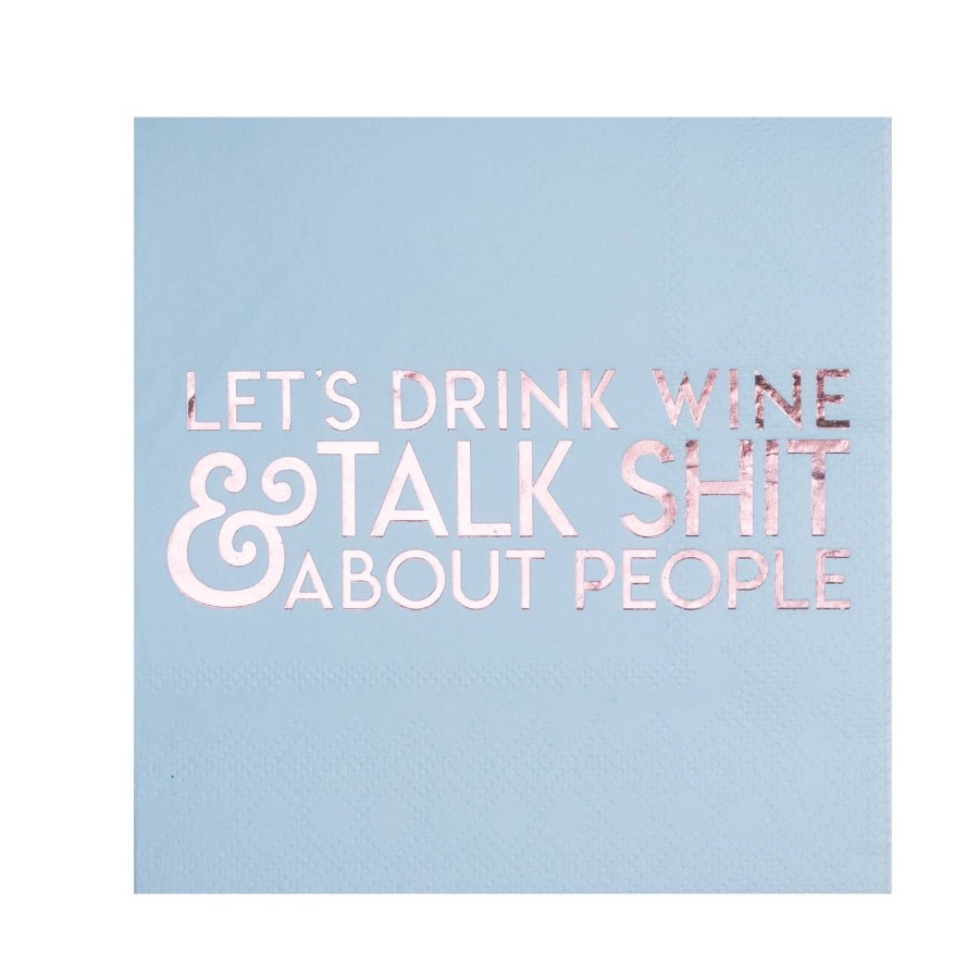 Home And Garden Elyse Breanne | Let'S Drink Wine & Talk Shit About People Cocktail Napkins